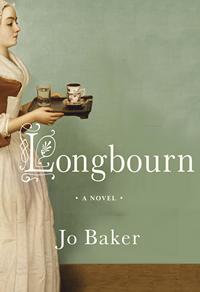 Longbourn: A Novel, by Jo Baker - JaneAusten.co.uk