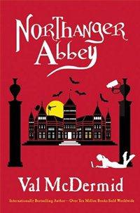 Northanger Abbey: The Austen Project, by Val McDermid - JaneAusten.co.uk