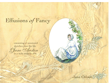 Effusions of Fancy Consisting of Annotated Sketches from the Life of Jane Austen in a Style Entirely New - JaneAusten.co.uk