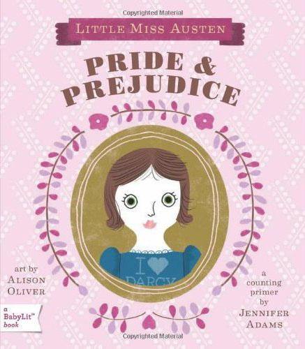 Pride and Prejudice: Little Miss Austen, A Baby Board Book - JaneAusten.co.uk
