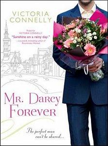 Mr. Darcy Forever by Victoria Connelly - JaneAusten.co.uk