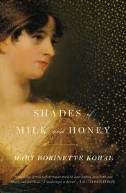 Shades of Milk and Honey: The novel Jane Austen might have written, had she lived in a world with magic. - JaneAusten.co.uk