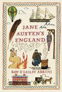 Jane Austen's England by Roy & Lesley Adkins - JaneAusten.co.uk