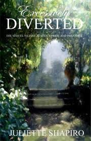Excessively Diverted  by Juliette Shapiro - JaneAusten.co.uk