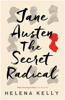 An Interview With Helena Kelly, Author of Jane Austen the Secret Radical - JaneAusten.co.uk