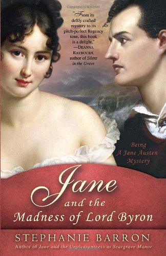 Jane and the Madness of Lord Byron: A Review - JaneAusten.co.uk