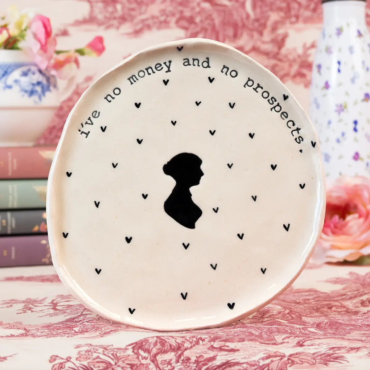 Jane Austen no money and no prospects Plate