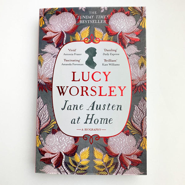 Jane Austen At Home by Lucy Worsley - Jane Austen Gifts