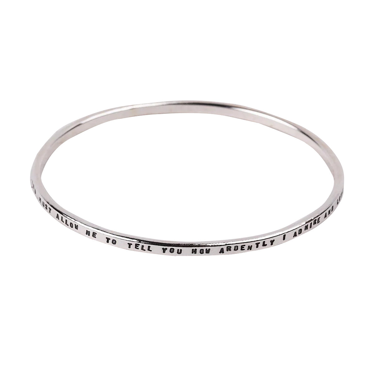 Bracelet with words "You must allow me to tell you how ardently I admire and love you"