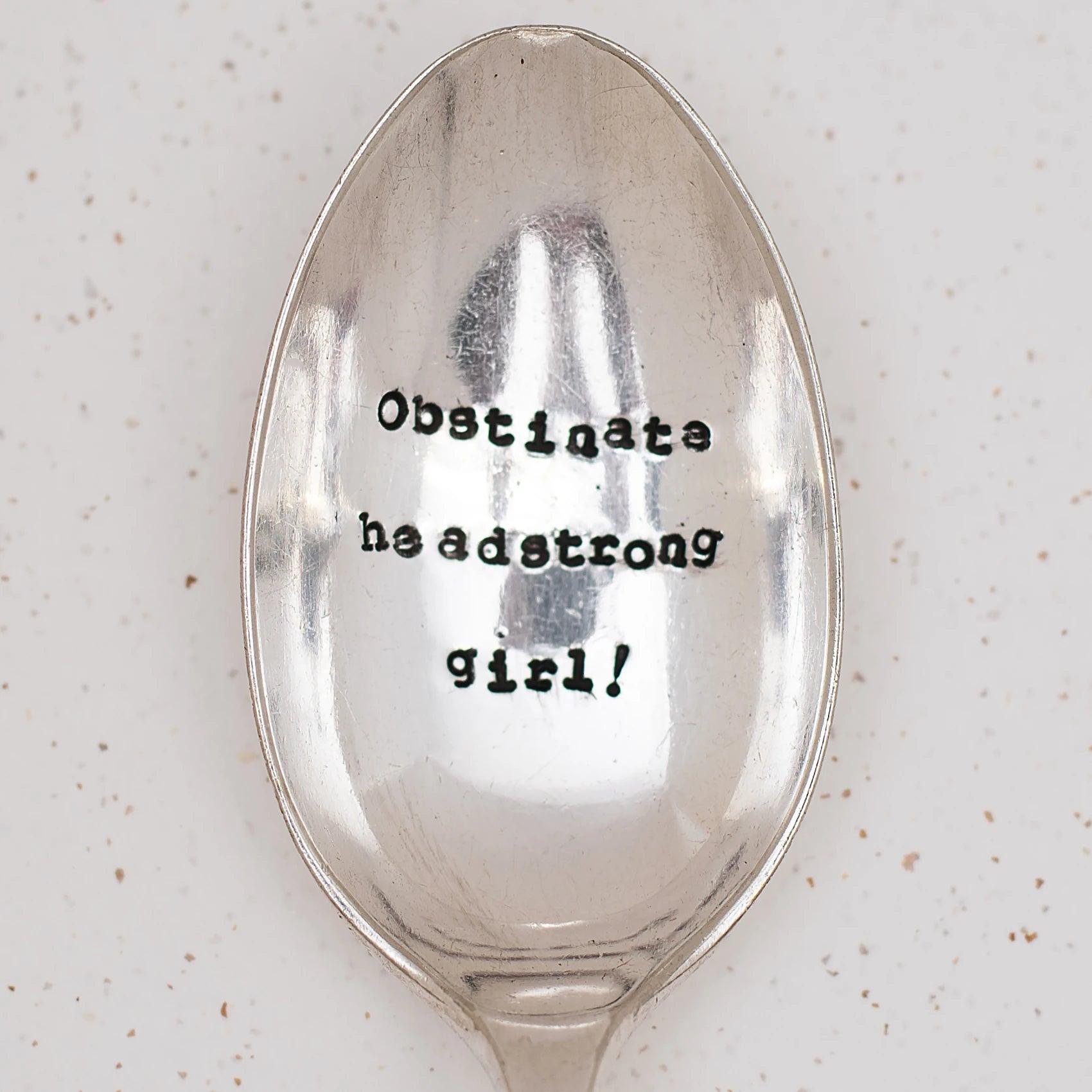 "Obstinate Headstrong Girl" Vintage Dessert Spoon - JaneAusten.co.uk