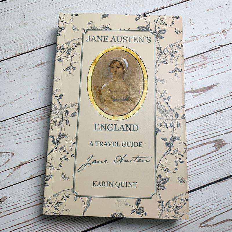 Jane Austen's England: A Travel Guide by Karin Quint - Signed by Author - JaneAusten.co.uk